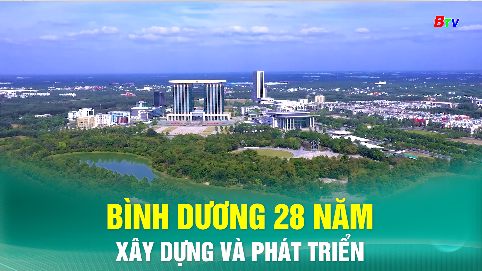 Bình Dương 28 năm xây dựng và phát triển